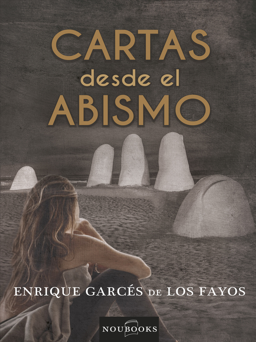 Title details for Cartas desde el abismo by Enrique Garcés de los Fayos - Available